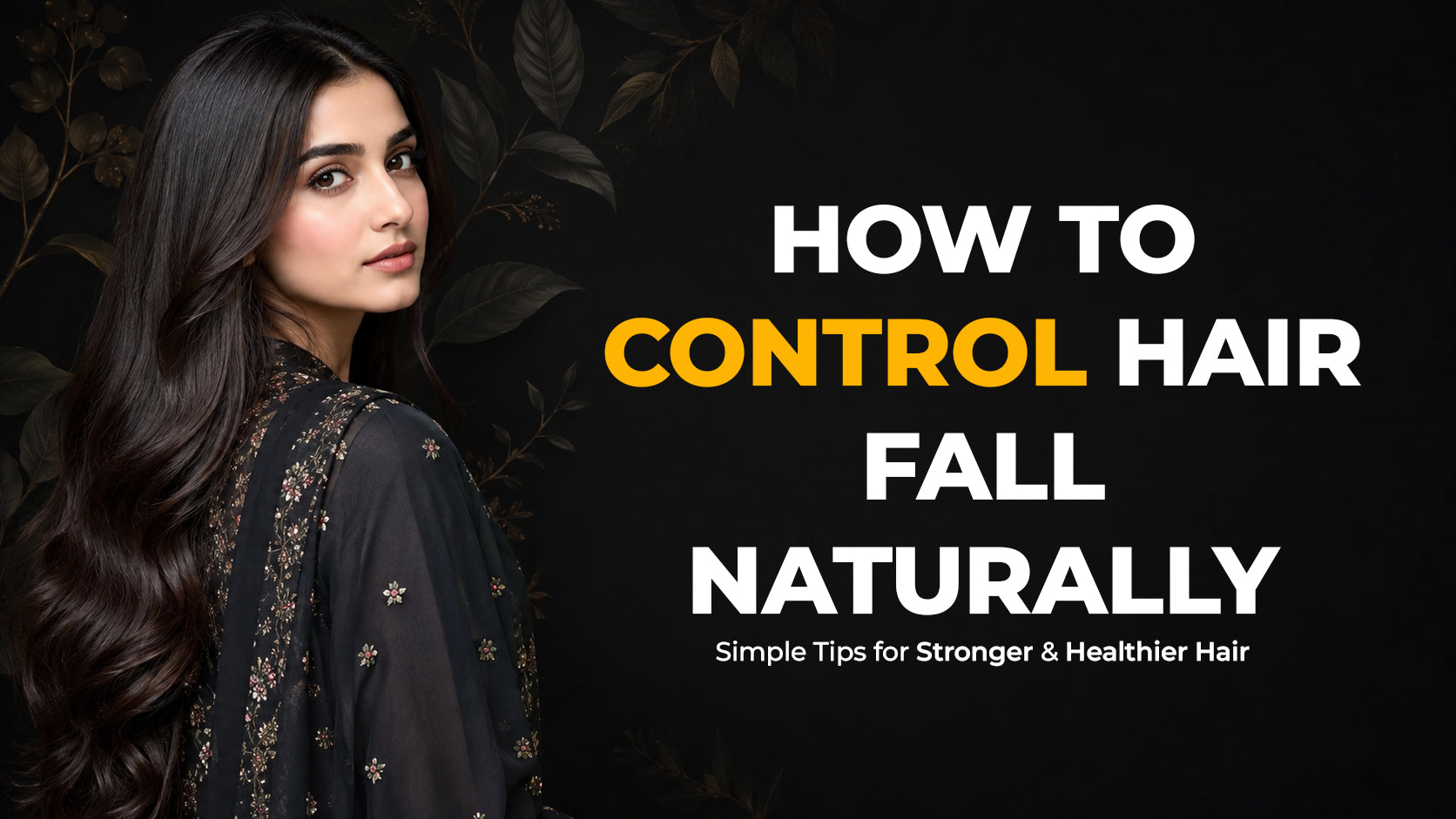 How to Control Hair Fall Naturally