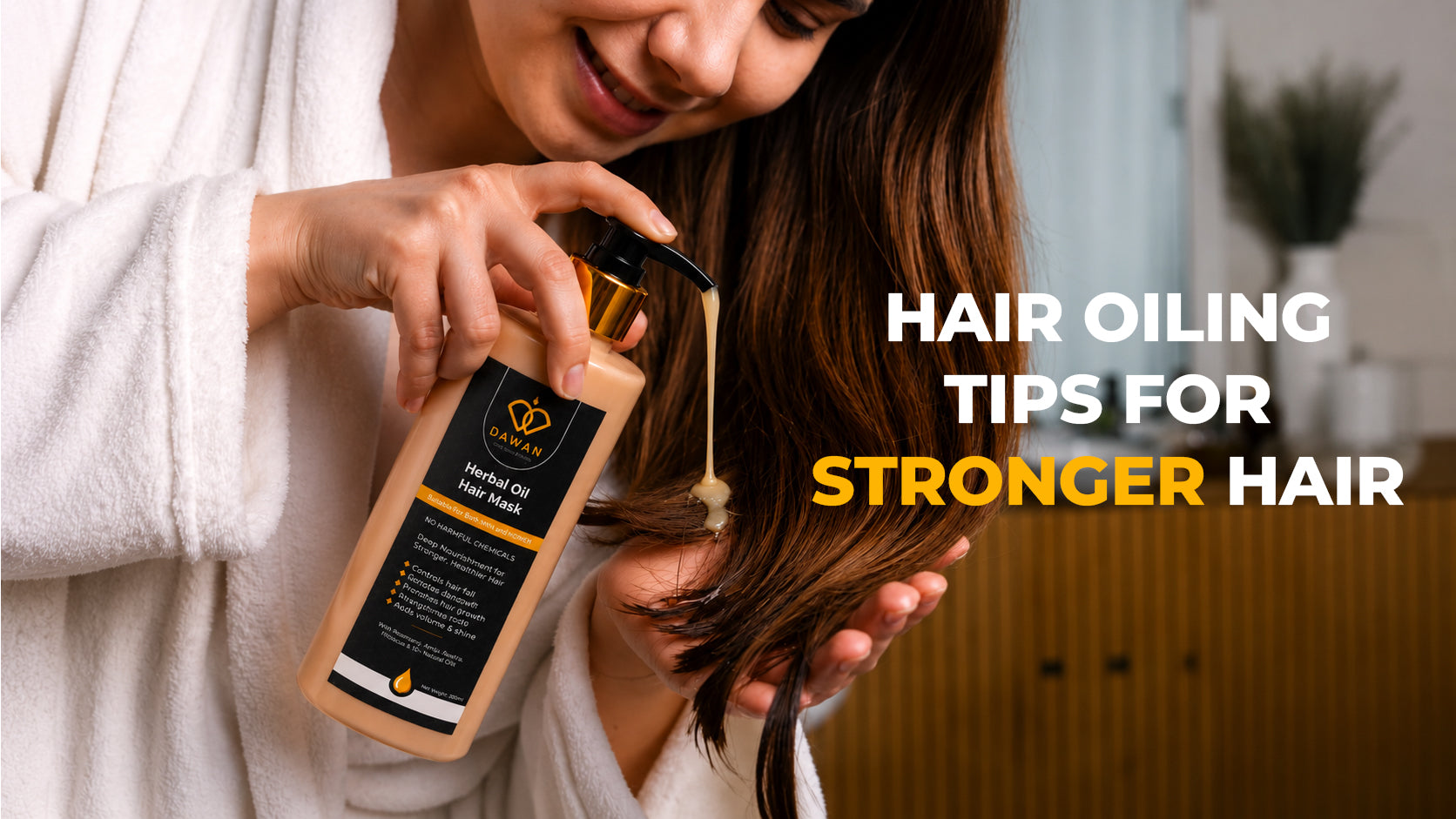 Hair Oiling Tips for Stronger Hair
